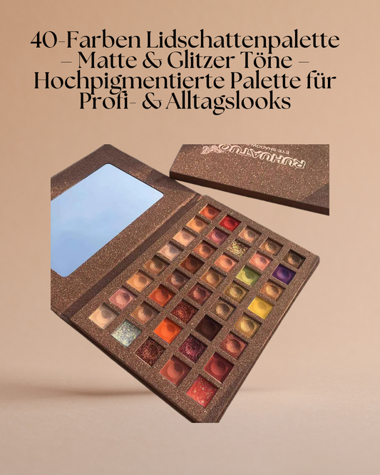 40-Farben Lidschattenpalette – Matte & Glitzer Töne – Hochpigmentierte Palette für Profi- & Alltagslooks