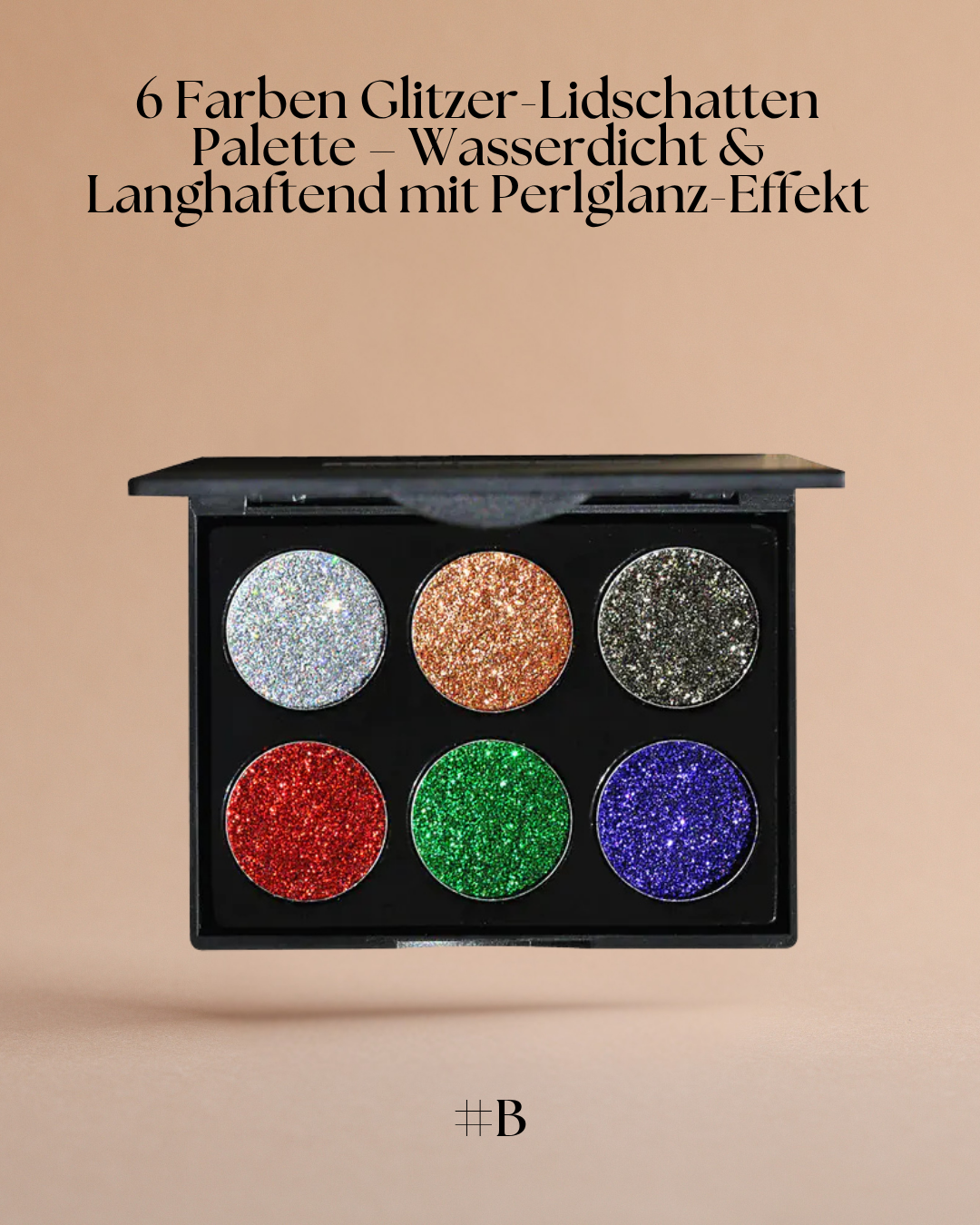 6 Farben Glitzer-Lidschatten Palette – Wasserdicht & Langhaftend mit Perlglanz-Effekt