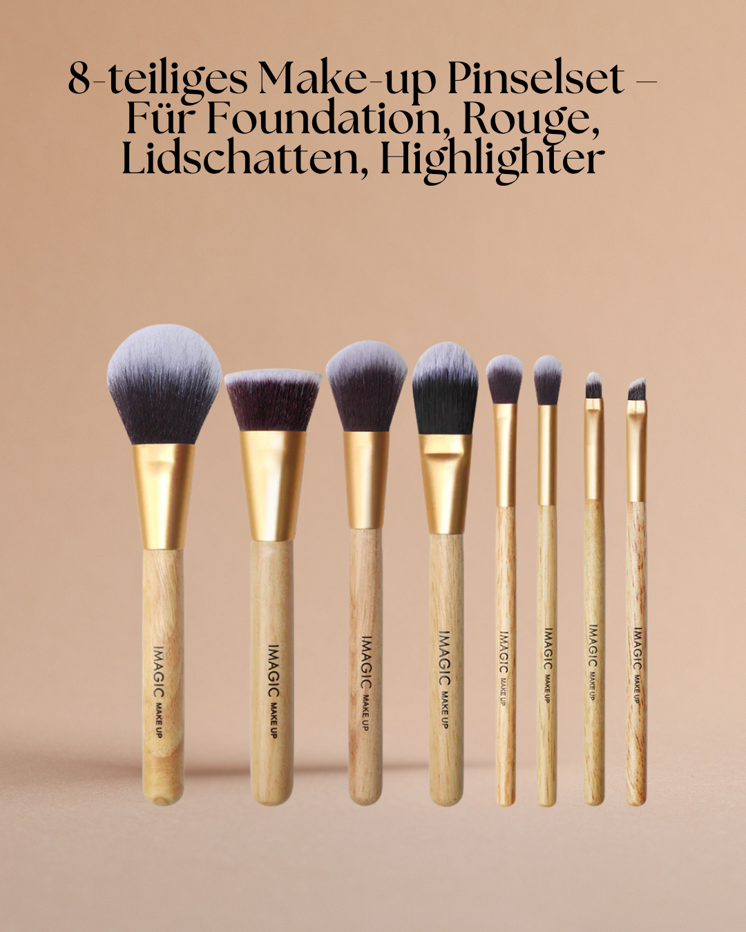 8-teiliges Make-up Pinselset – Für Foundation, Rouge, Lidschatten, Highlighter & mehr – Profi-Kosmetikpinsel für alle Hauttypen