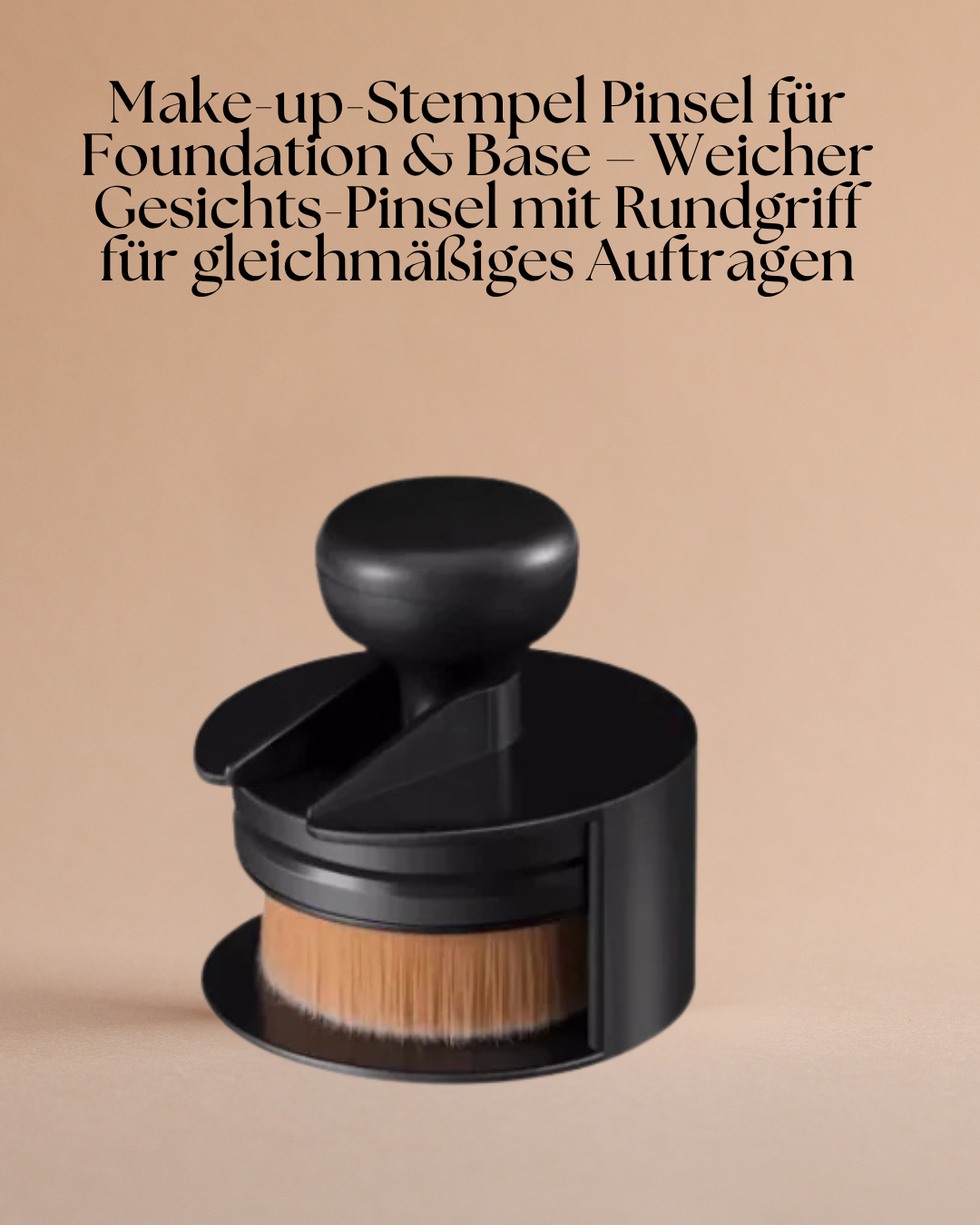 Make-up-Stempel Pinsel für Foundation & Base
